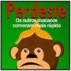 perdeste-os-outros-macacos-comeram-mais-rápido-atualização-v0-l45mh9k8ldjb1.jpg