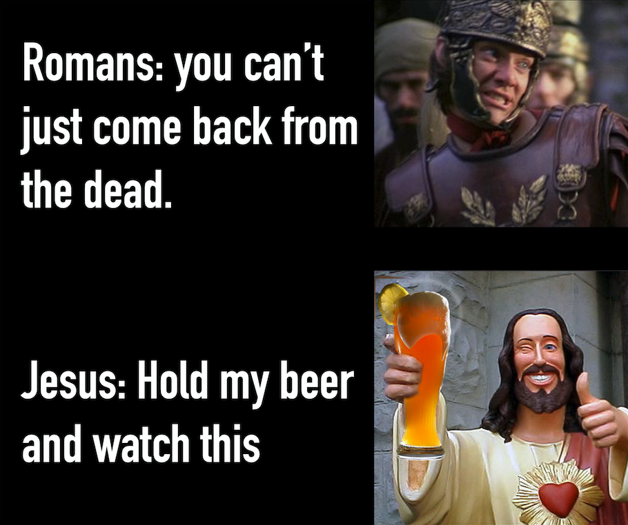 Jesus-hold-my-beer-meme.png