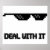 deal_with_it_sunglasses_poster-r38df849215d84cab9fd4b0686b6ba001_chs_8byvr_50.jpg